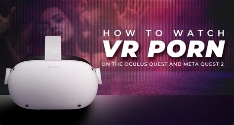 how to watch vr porn on pornhub|How to watch VR porn: Everything you need to know .